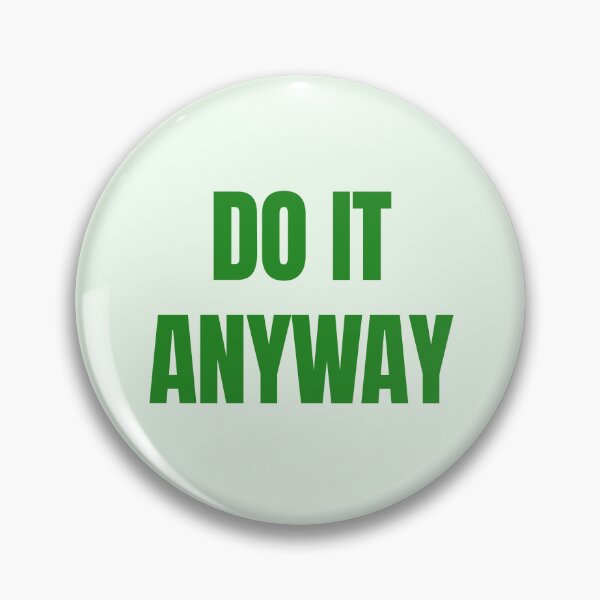 Item preview, Do It Anyway – Forest Green Quote for Strength and Nature Lovers designed and sold by thoratsdesign.