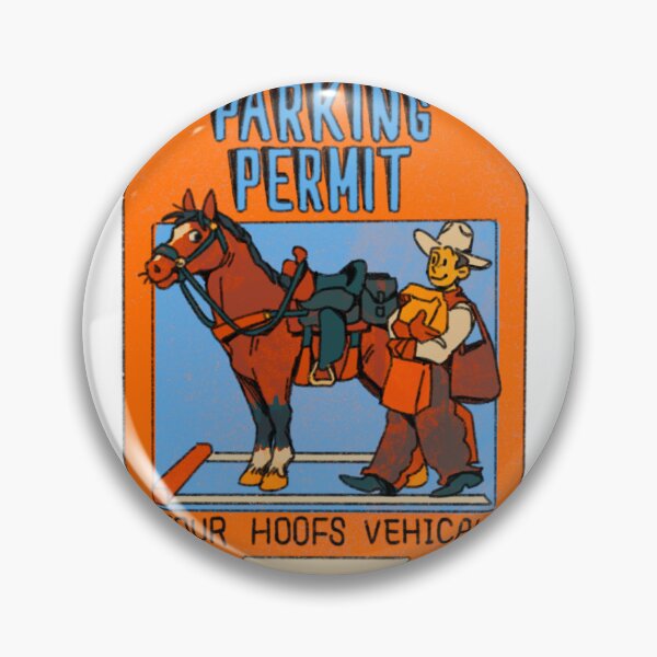 Item preview, Parking Permit for cowboys designed and sold by eyeball1126.