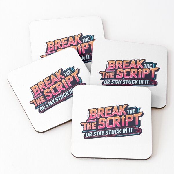Item preview, Break the script, or stay stuck in it designed and sold by Nine3Nine.