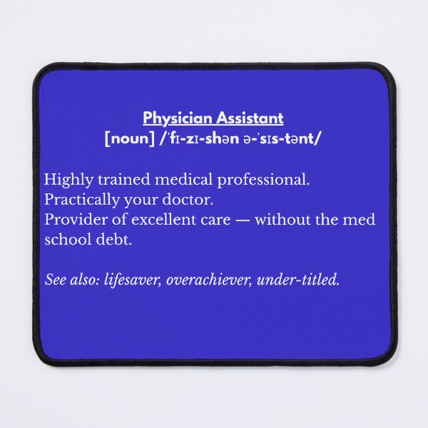 Item preview, Physician Assistant Definition – Funny Dictionary-Style Medical Design designed and sold by GuidedFaithCo.