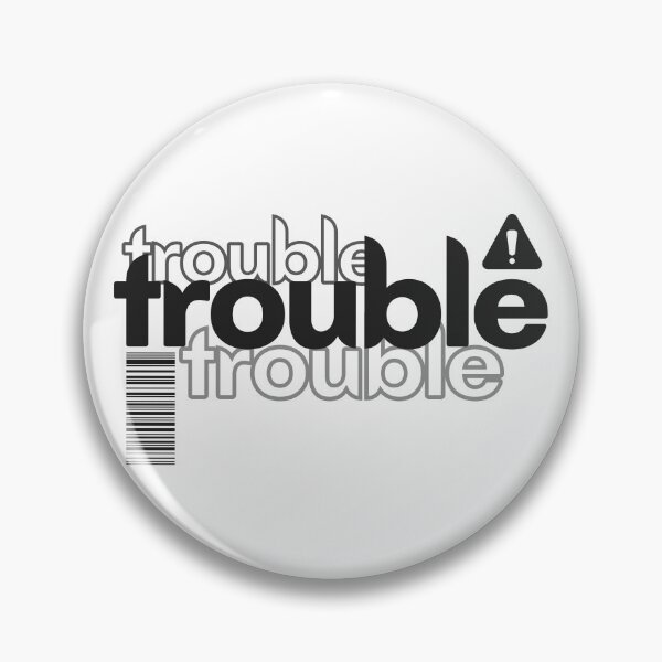 Item preview, Trouble designed and sold by UNK-Fatigues.