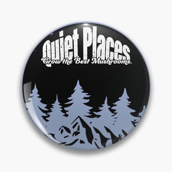 Item preview,  Quiet Places Grow the Best Mushrooms. designed and sold by Milena R..