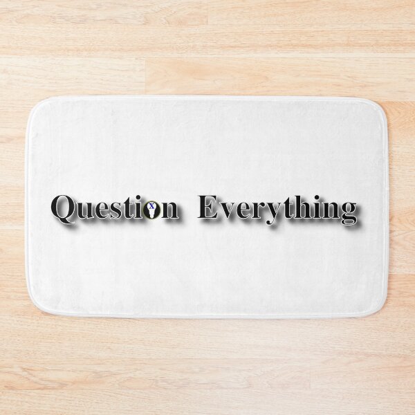 Item preview, Question Everything designed and sold by GenXThinks.