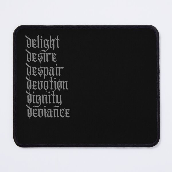 Item preview, delight desire despair devotion dignity deviance (fog) designed and sold by the terrible beauty.