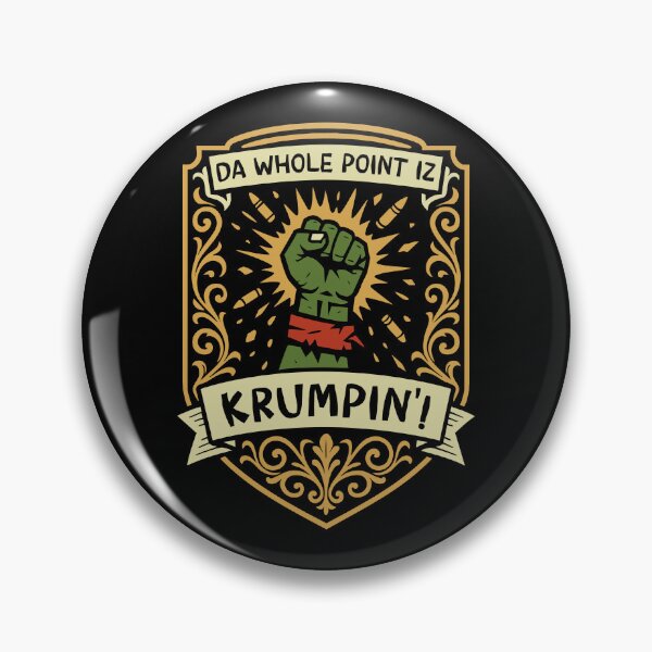 Item preview, The Whole Point is Krumpin Funny Wargaming designed and sold by pixeptional.
