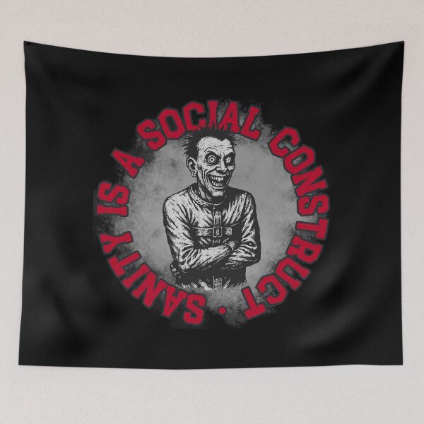 Item preview, La cordura es una construcción social designed and sold by UNK-Fatigues.