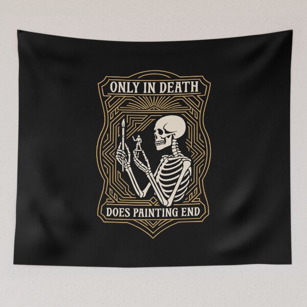 Item preview, Only in Death Does Painting End Funny Miniature Painting designed and sold by pixeptional.