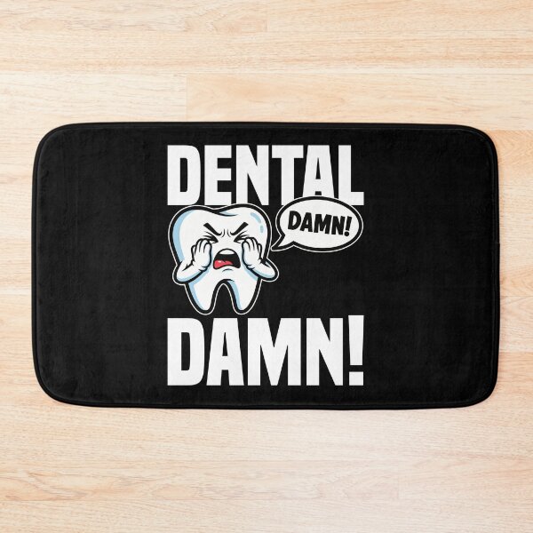 Item preview, DENTAL DAMN! - DENTIST designed and sold by KEF Custom.