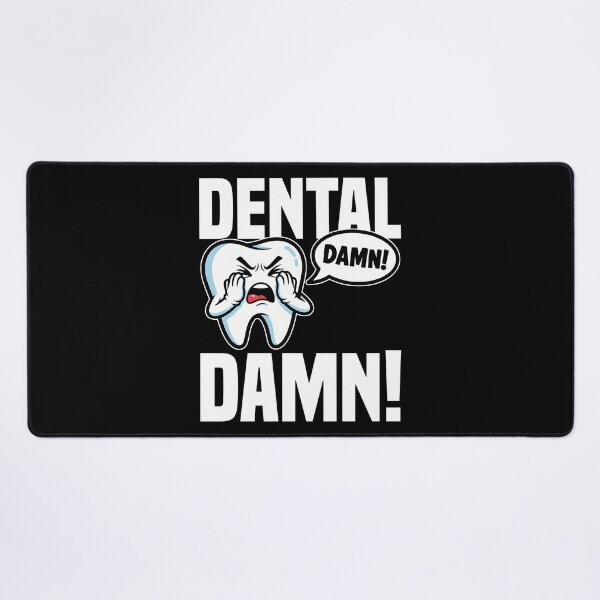 Item preview, DENTAL DAMN! - DENTIST designed and sold by KEF Custom.