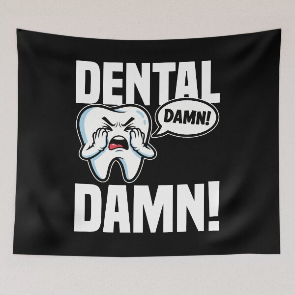 Item preview, DENTAL DAMN! - DENTIST designed and sold by KEF Custom.