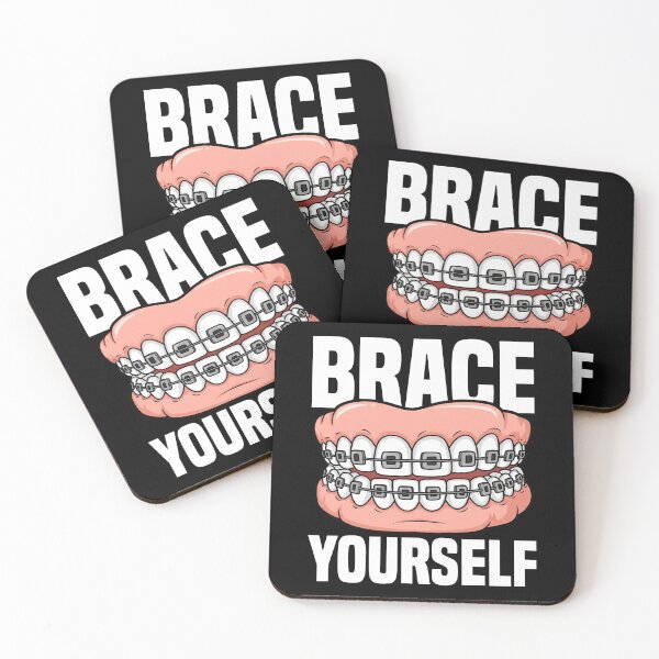 Item preview, BRACE YOURSELF - DENTIST designed and sold by KEF Custom.