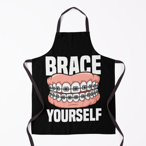 Item preview, BRACE YOURSELF - DENTIST designed and sold by KEF Custom.