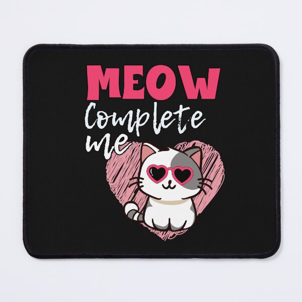 Item preview,  Meow Complete Me – Romantic Cat designed and sold by BerryMint.