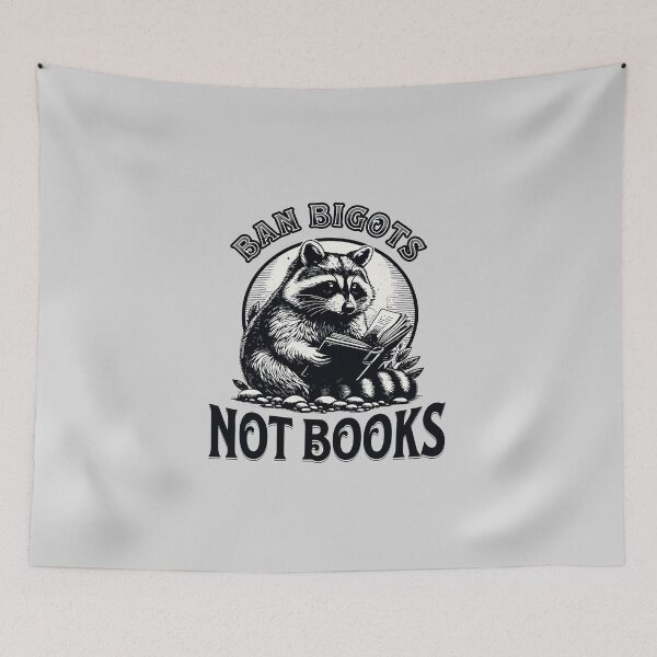 Item preview, Ban Bigots Not Books designed and sold by dudelinart.