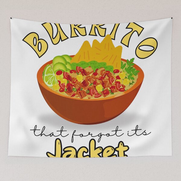 Item preview, Burrito That Forgot Its Jacket designed and sold by 5Petals.