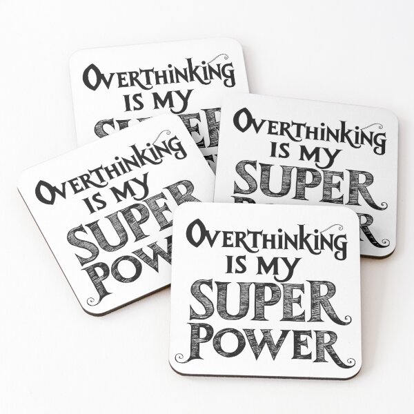 Item preview, Overthinking Quote Medieval Theme Fairytale Funny Words Black Text designed and sold by adlibmaria.