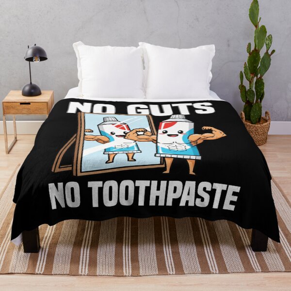 Item preview, NO GUTS, NO TOOTHPASTE - DENTIST designed and sold by KEF Custom.