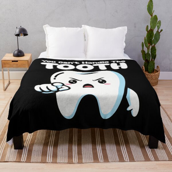 Item preview, YOU CAN'T HANDLE THE TOOTH - DENTIST designed and sold by KEF Custom.