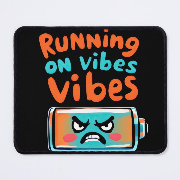 Item preview, There is a cartoon battery with a message running on vibes and panic designed and sold by cafegrafis.