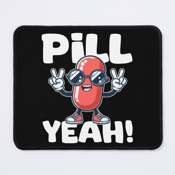 Item preview, PILL YEAH! - PHARMACIST designed and sold by KEF Custom.