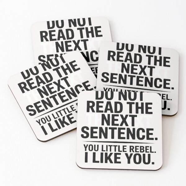 Item preview, Do Not Read The Next Sentence, You Little Rebel I Like You designed and sold by universe-hold ⭐⭐⭐⭐⭐.