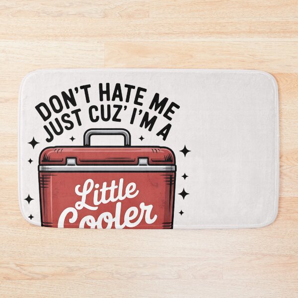 Item preview, Don't Hate Me Just Cuz I'm A Little Cooler designed and sold by universe-hold ⭐⭐⭐⭐⭐.