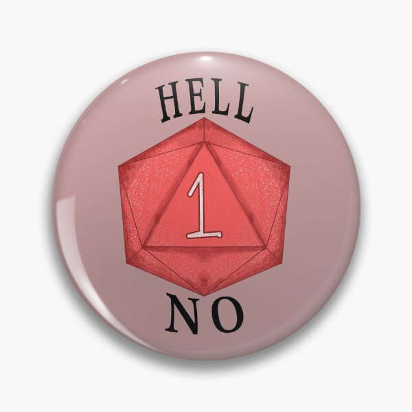Item preview, Hell No - D20 designed and sold by ArtsyVixen.
