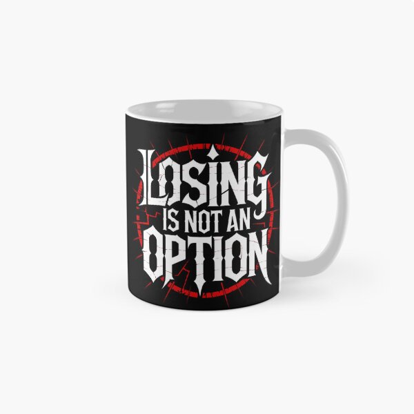 Item preview, LOSING IS NOT AN OPTION designed and sold by YounexxART.