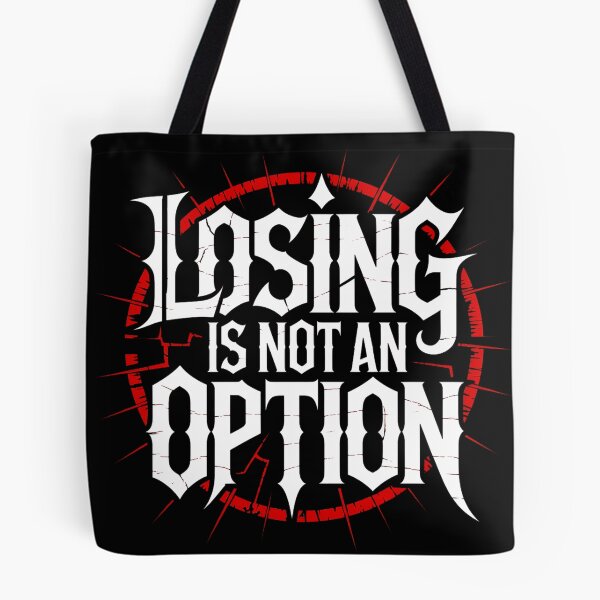 Item preview, LOSING IS NOT AN OPTION designed and sold by YounexxART.