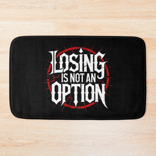 Item preview, LOSING IS NOT AN OPTION designed and sold by YounexxART.