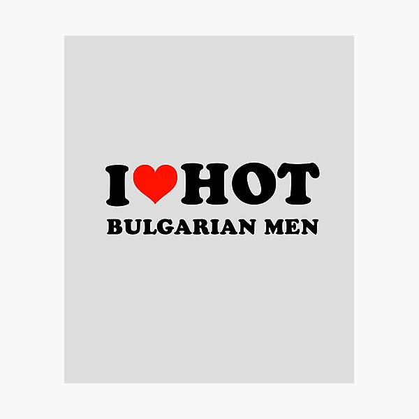 Item preview, I Love Hot Bulgarian Men - I Heart Bulgarian Men designed and sold by Beautiricart.