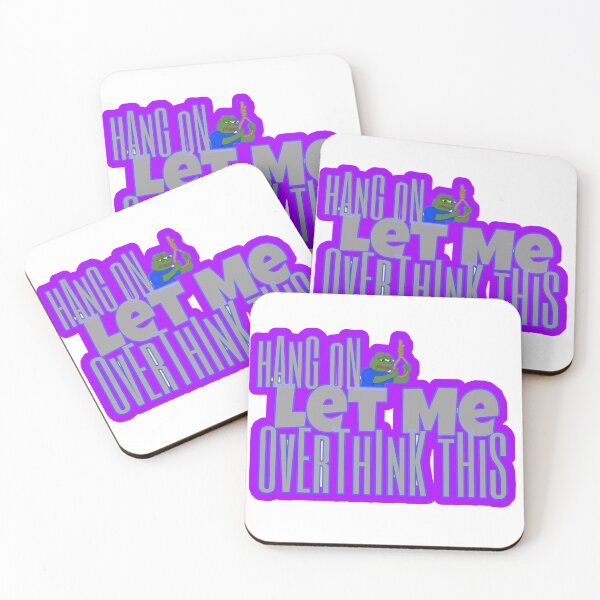 Item preview, Hang on let me overthink this designed and sold by BratWear.