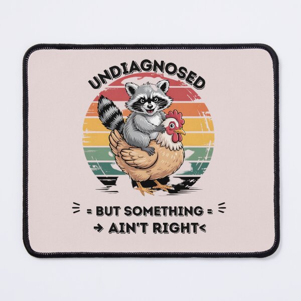 Item preview, Undiagnosed But Something Ain't Right designed and sold by universe-hold ⭐⭐⭐⭐⭐.