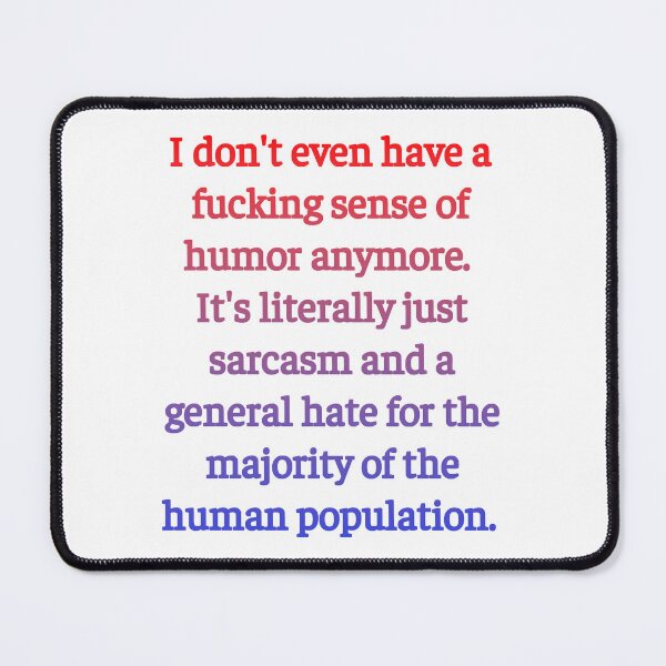 Item preview, No Sense Of Humour Anymore designed and sold by Angry Swan Designs.