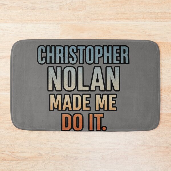 Item preview, Christopher Nolan Made Me Do It – Retro Aesthetic Cinema Quote designed and sold by LoomisDreams.