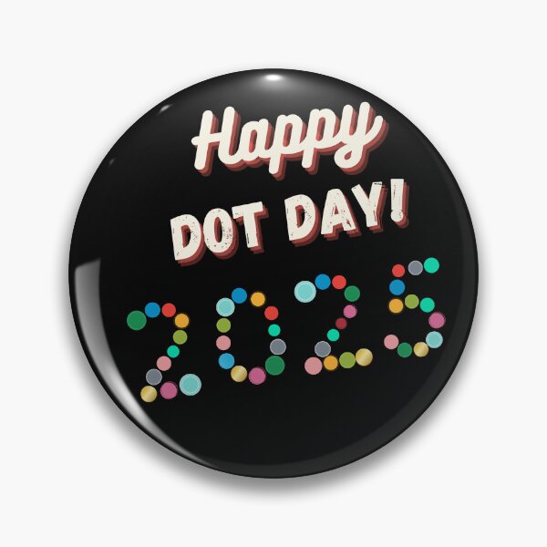 Item preview, Dot Day 2025 Happy Dot Day 2025 designed and sold by TeeArtWorld.