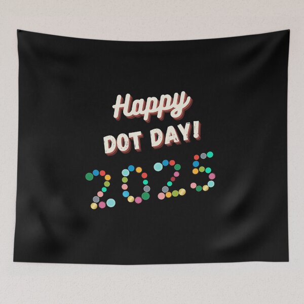 Item preview, Dot Day 2025 Happy Dot Day 2025 designed and sold by TeeArtWorld.