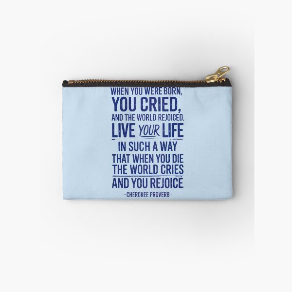 Item preview, When You Were Born You Cried And The World Rejoiced  designed and sold by HowToCanadian.