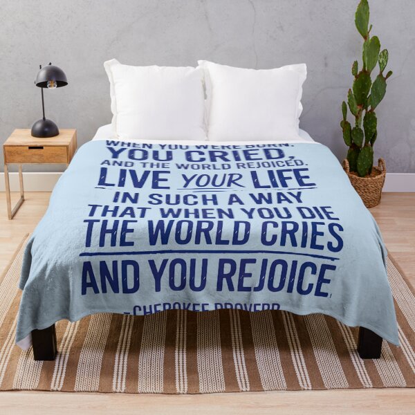 Item preview, When You Were Born You Cried And The World Rejoiced designed and sold by HowToCanadian.
