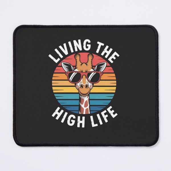 Item preview, Living The High Life designed and sold by universe-hold ⭐⭐⭐⭐⭐.