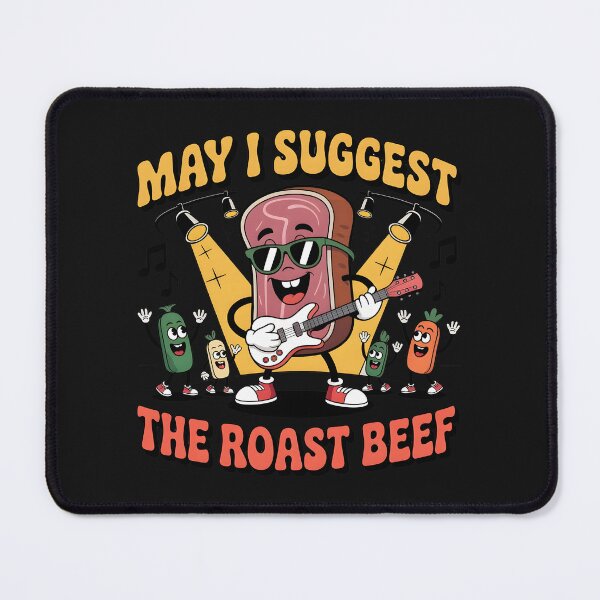 Item preview, may i suggest the roast beef funny embarrassing adult meme designed and sold by Printed Mistakes.