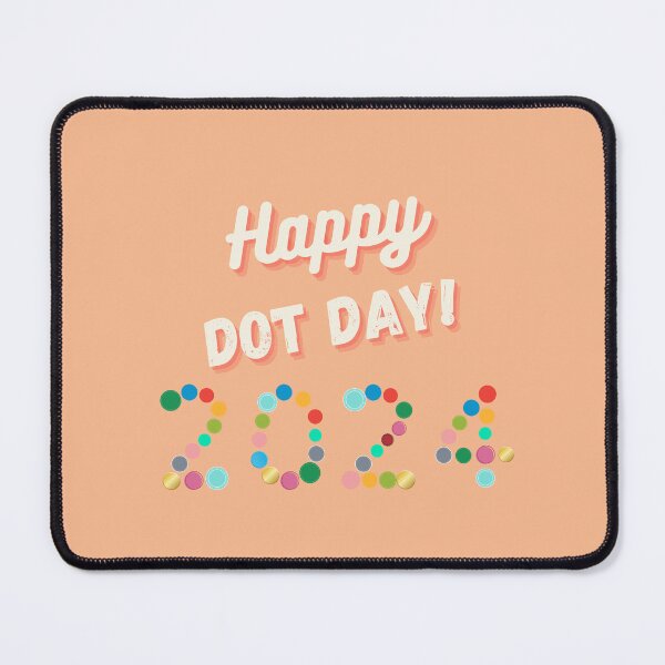 Item preview, Dot Day 2024 Happy Dot Day 2024 designed and sold by TeeArtWorld.