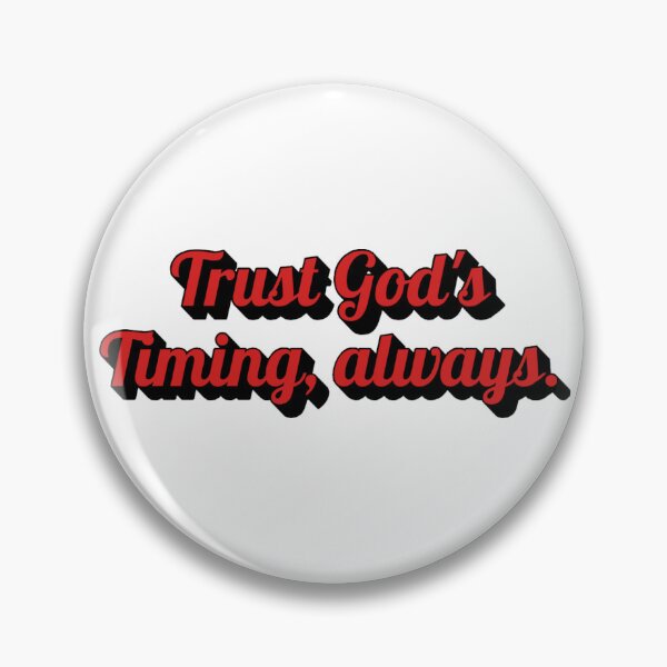 Item preview, Trust God's Timing Always | Christian Faith Quote Design designed and sold by The Sticker Cove.