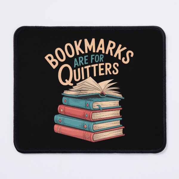 Item preview, Bookmarks Are For Quitters Book Lovers Bookworm designed and sold by DoorwayThreads.