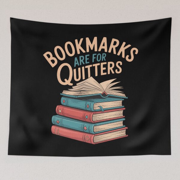 Item preview, Bookmarks Are For Quitters Book Lovers Bookworm designed and sold by DoorwayThreads.