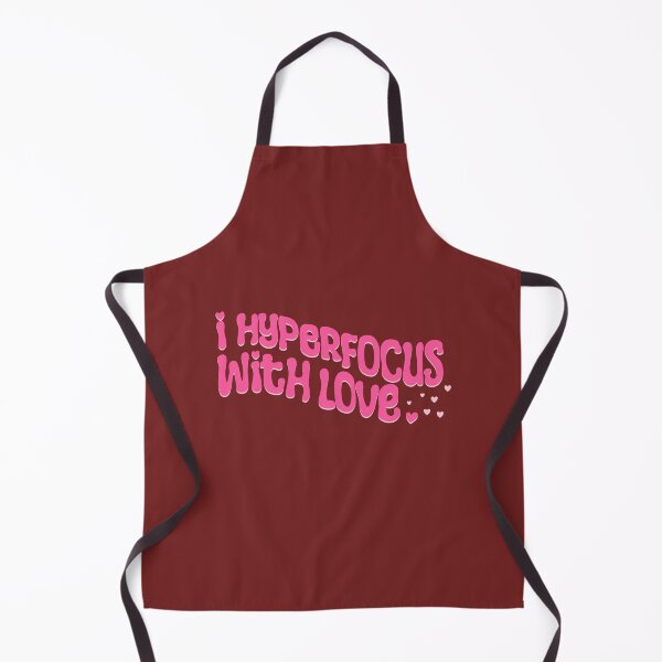 Item preview, I hyperfocus with love designed and sold by pinkyfish1010.