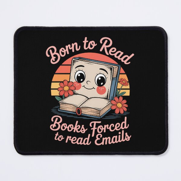 Item preview, Born To Read Books Forced To Read Emails Book Lovers designed and sold by DoorwayThreads.