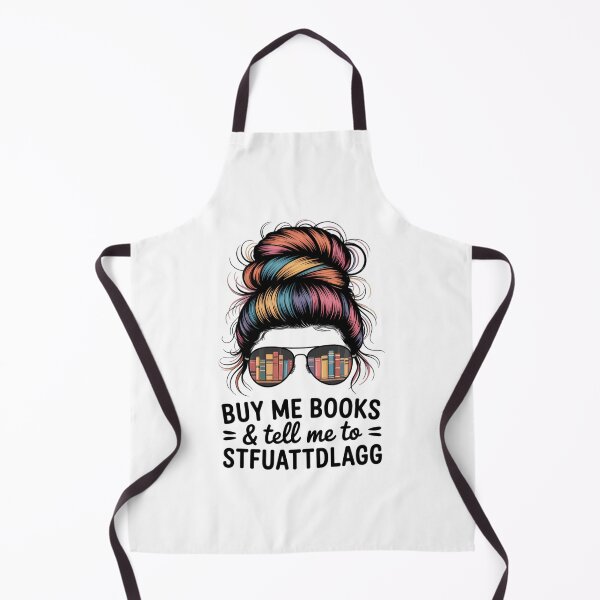 Item preview, Buy Me Books And Tell Me To STFUATTDLAGG Funny Messy Bun designed and sold by DoorwayThreads.