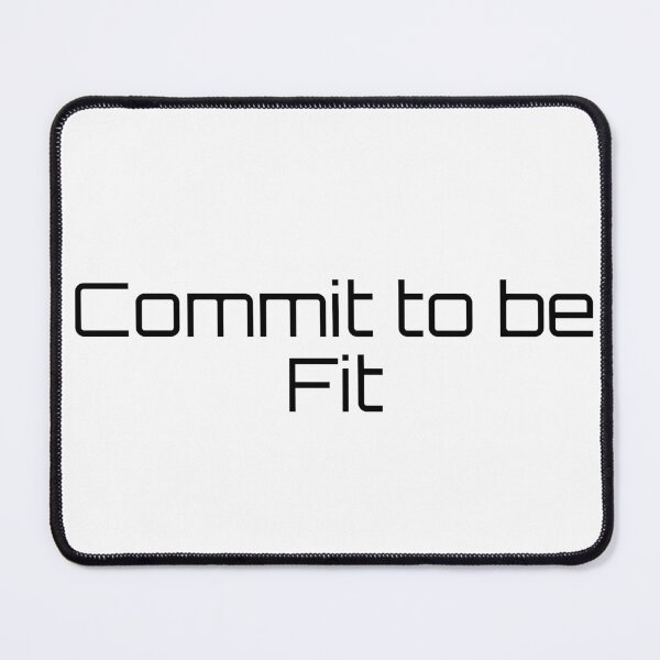Item preview, Commit to be Fit designed and sold by Ninjacatoff.
