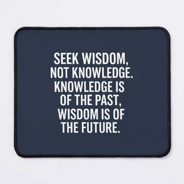 Item preview, Seek Wisdom Not Knowledge designed and sold by HowToCanadian.